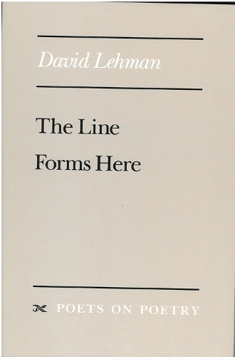 The Line Forms Here - Poets on Poetry (Paperback)