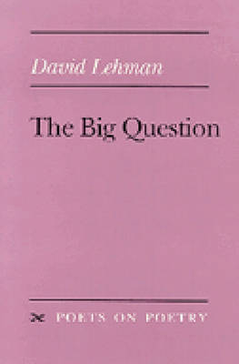 The Big Question - Poets on Poetry (Paperback)