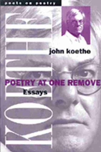 Poetry at One Remove: Essays - Poets on Poetry (Paperback)