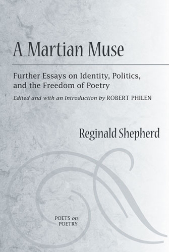 A Martian Muse: Further Readings on Identity, Politics, and the Freedom of Poetry (Hardback)