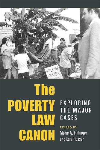 The Poverty Law Canon: Exploring the Major Cases - Class: Culture (Hardback)
