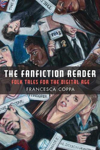 The Fanfiction Reader: Folk Tales for the Digital Age (Hardback)