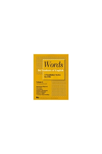 Words for Students of English: A Vocabulary Series for ESL - Pitt Series in English as a Second Language v. 6 (Paperback)