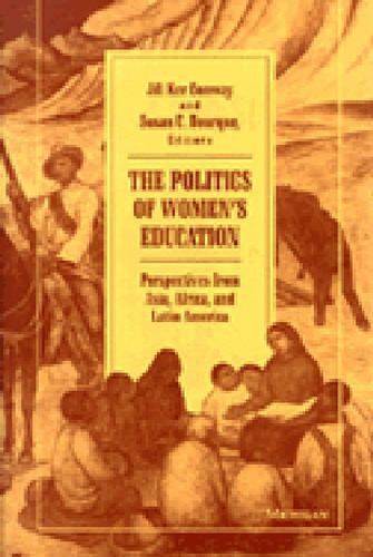 Politics of Women's Education: Perspectives from Asia, Africa and Latin America - Women & Culture (Paperback)