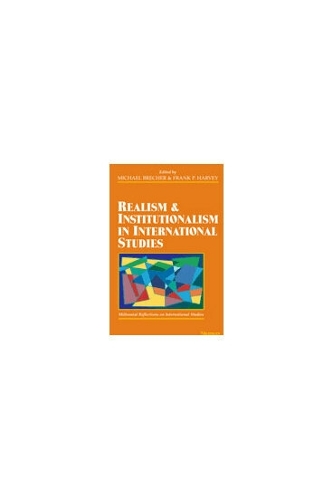 Realism and Institutionalism in International Studies: Millennial Reflections on International Studies (Paperback)