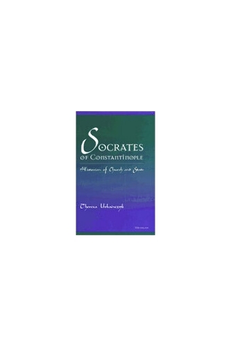 Socrates of Constantinople: Historian of Church and State (Hardback)