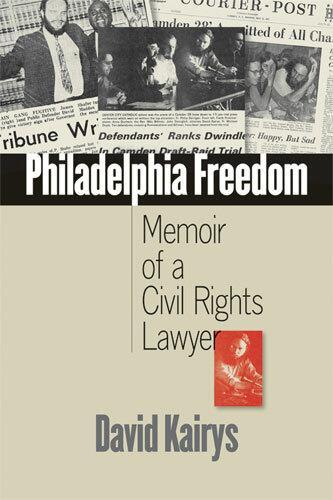 Philadelphia Freedom: Memoir of a Civil Rights Lawyer (Hardback)