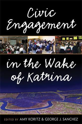 Civic Engagement in the Wake of Katrina - New Public Scholarship Series (Hardback)