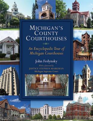 Michigan's County Courthouses (Hardback)