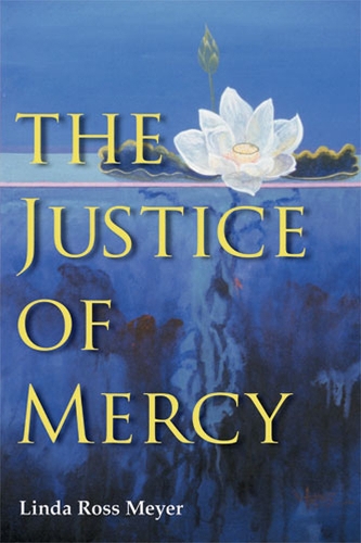 The Justice of Mercy (Hardback)