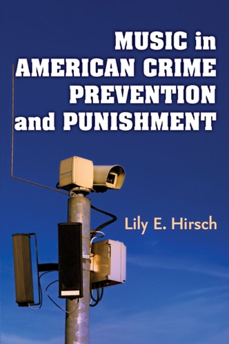 Music in American Crime Prevention and Punishment (Hardback)