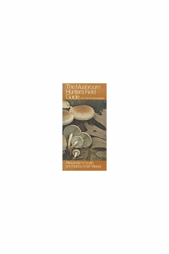 The Mushroom Hunter's Field Guide (Hardback)
