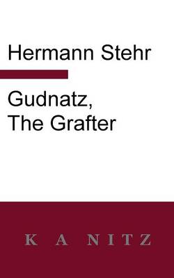 Gudnatz, the Grafter (Paperback)