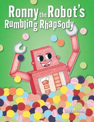 Ronny the Robot's Rumbling Rhapsody - Fun Worxx (Paperback)