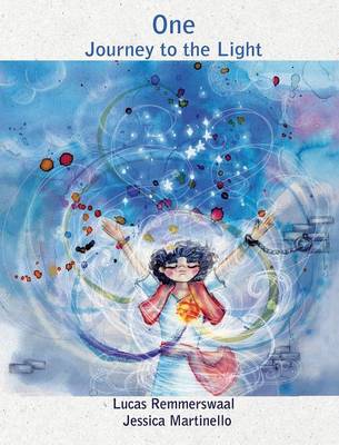 One: Journey to the Light (Hardback)