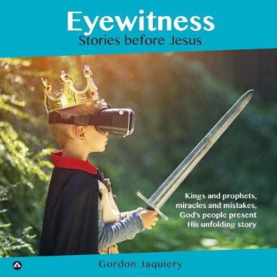 Eyewitness: Stories Before Jesus - Eyewitness 1 (Paperback)
