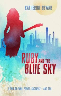 Ruby and the Blue Sky (Paperback)