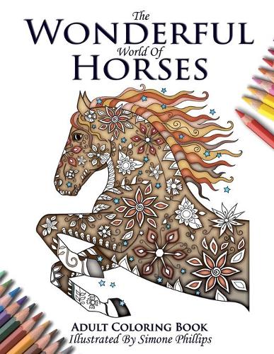 Download The Wonderful World of Horses - Adult Coloring / Colouring ...