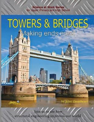 Towers and Bridges: Making Ends Meet (Paperback)