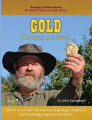 Gold: The Precious Metal (Paperback)