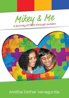Mikey & Me: A Journey of Faith Through Autism (Paperback)