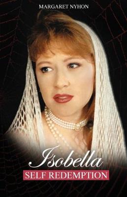 Isobella: Self Redemption - Isobella 2 (Paperback)