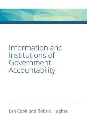 Information and Institutions of Government Accountability - Information of Government (Paperback)