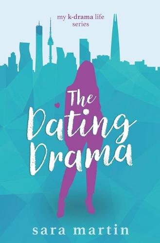 The Dating Drama - My K-Drama Life 2 (Paperback)