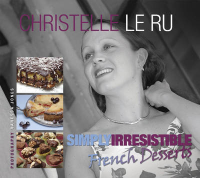 Simply Irresistible French Desserts (Paperback)