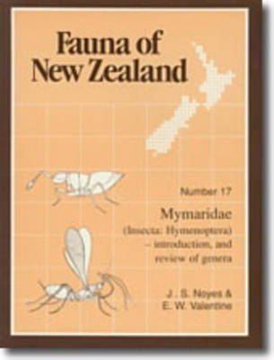 Fauna of New Zealand Number 17: Mymaridae (Insecta: Hymenoptera) - Fauna of New Zealand (Paperback)