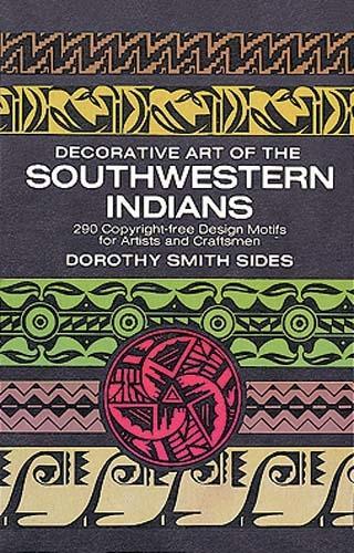 Decorative Art of the Southwestern Indians - Dover Pictorial Archive (Paperback)