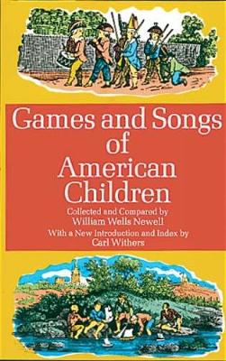 Games and Songs of American Children (Paperback)