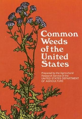 Common Weeds of the United States (Paperback)
