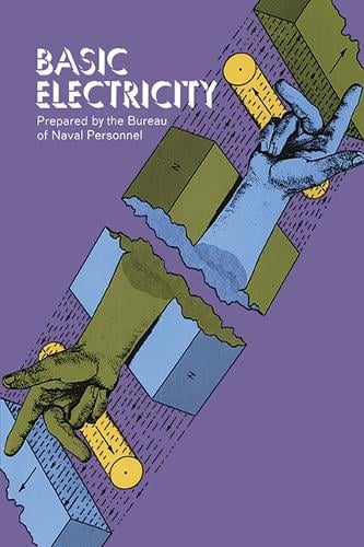 Basic Electricity - Dover Books on Electrical Engineering (Paperback)