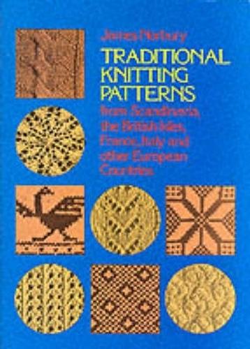 Traditional Knitting Patterns from Scandinavia, the British Isles, France, Italy and Other European Countries - Dover Knitting, Crochet, Tatting, Lace (Paperback)