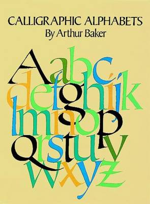 Calligraphic Alphabets - Dover Pictorial Archives (Paperback)