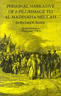 Personal Narrative of a Pilgrimage to Al-Madinah and Mecca: v. 2 (Paperback)