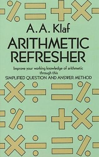 Arithmetic Refresher - Dover Books on Mathematics (Paperback)