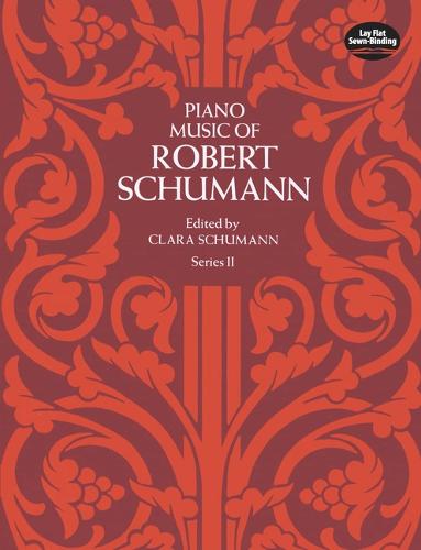 Robert Schumann: Piano Music Series II (Paperback)