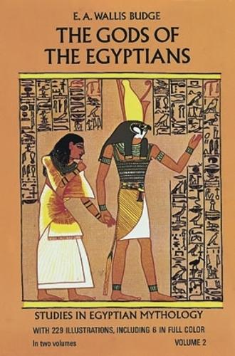 The Gods of the Egyptians, Volume 2 - Egypt (Paperback)