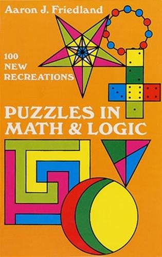 Puzzles in Mathematics and Logic - Dover Recreational Math (Paperback)