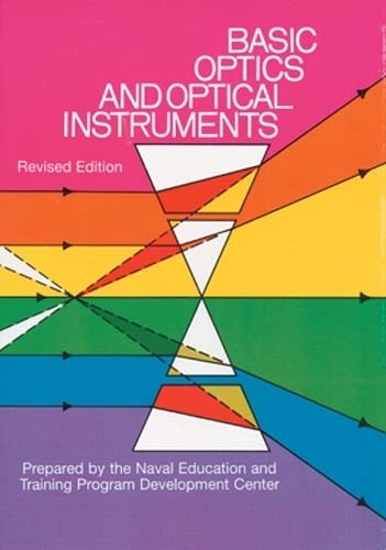Basic Optics and Optical Instruments: Revised: Revised Edition (Paperback)