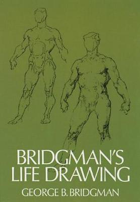 Bridgman's Life Drawing - Dover Anatomy for Artists (Paperback)