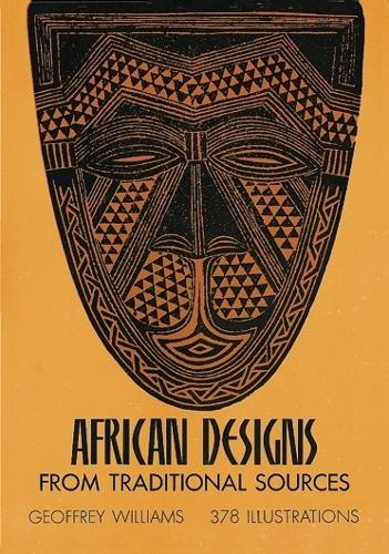 African Designs from Traditional Sources - Dover Pictorial Archive (Paperback)