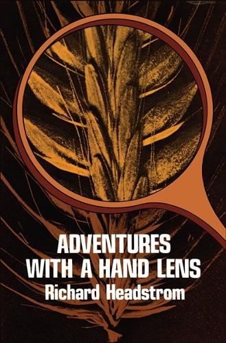 Adventures with a Hand Lens (Paperback)