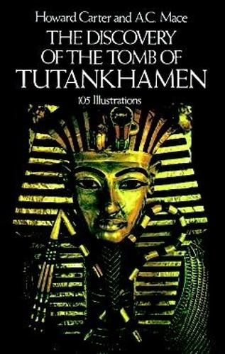 The Discovery of the Tomb of Tutankhamen - Egypt (Paperback)