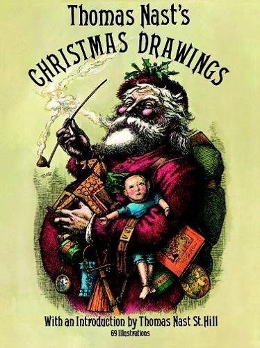 Thomas Nast's Christmas Drawings - Dover Fine Art, History of Art (Paperback)