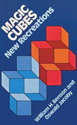 Magic Cubes: New Recreation - Dover Recreational Math (Paperback)