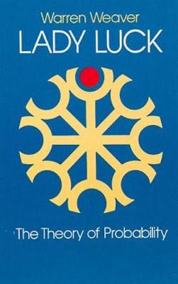 Lady Luck: The Theory of Probability: The Theory of Probability - Dover Books on Mathematics (Paperback)
