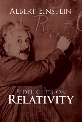 Sidelights on Relativity (Paperback)
